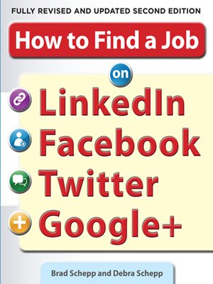 cover image of How to Find a Job on LinkedIn, Facebook, Twitter and Google+ 2/E